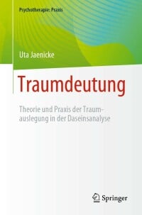 Traumdeutung: Theorie und Praxis der Traumauslegung in der Daseinsanalyse (Psychotherapie: Praxis) (German Edition) (EPUB)