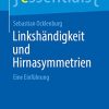 Linkshändigkeit und Hirnasymmetrien: Eine Einführung (essentials) (German Edition) (Original PDF from Publisher)