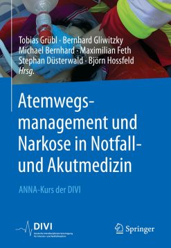Atemwegsmanagement und Narkose in Notfall- und Akutmedizin (EPUB)