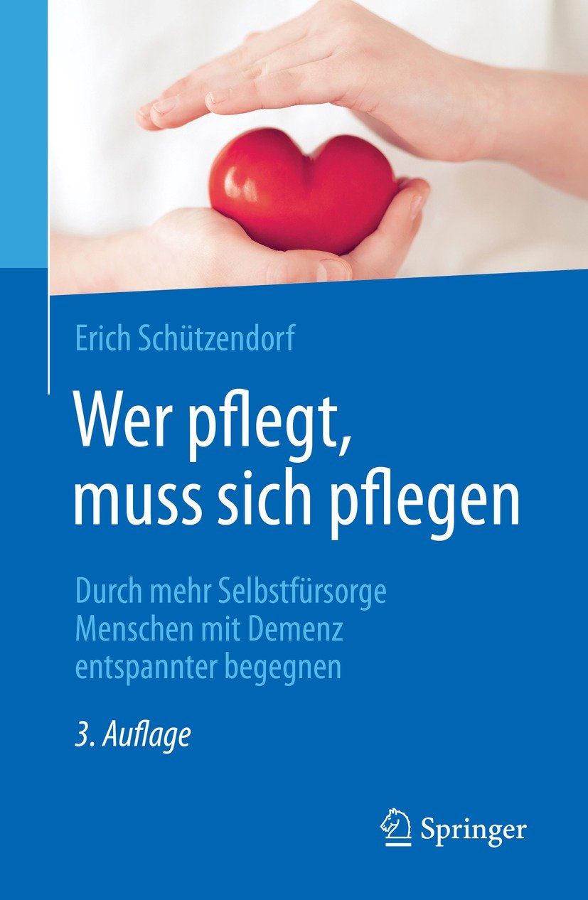 Wer pflegt, muss sich pflegen, 3rd Edition (EPUB)