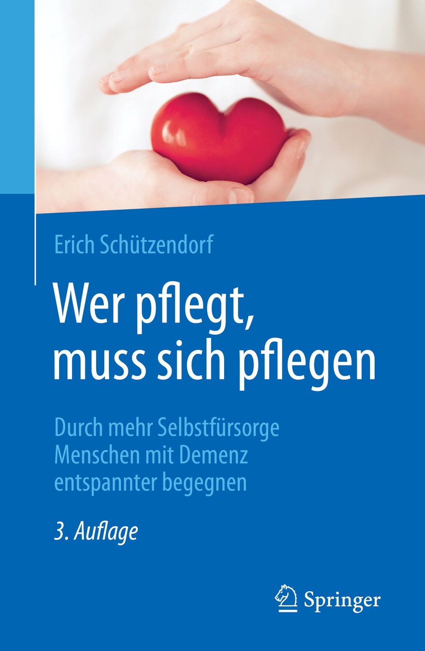 Wer pflegt, muss sich pflegen, 3rd Edition (Original PDF from Publisher)