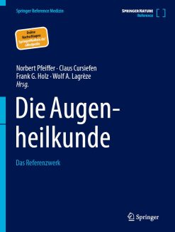 Die Augenheilkunde: Das Referenzwerk (Original PDF from Publisher)