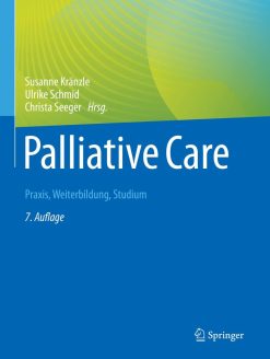 Palliative Care: Praxis, Weiterbildung, Studium, 7th Edition (Original PDF from Publisher)