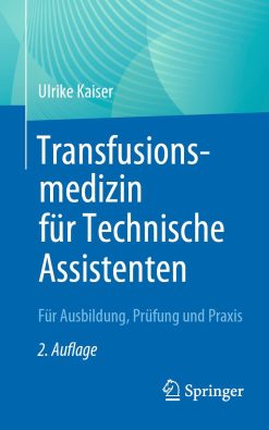 Transfusionsmedizin für Technische Assistenten, 2nd Edition (Original PDF from Publisher)