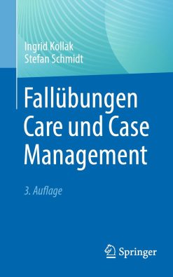 Fallübungen Care und Case Management, 3rd Edition (Original PDF from Publisher)