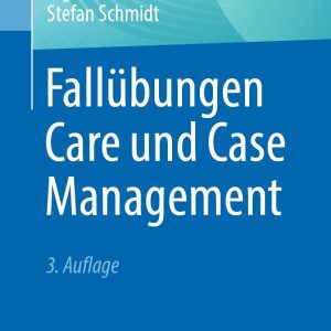Fallübungen Care und Case Management, 3rd Edition (Original PDF from Publisher)