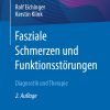 Fasziale Schmerzen und Funktionsstörungen, 2nd Edition (EPUB)