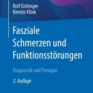 Fasziale Schmerzen und Funktionsstörungen, 2nd Edition (EPUB)
