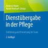 Dienstübergabe in der Pflege, 2nd Edition (EPUB)