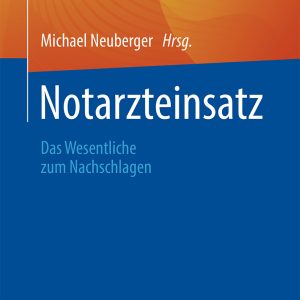 Notarzteinsatz: Das Wesentliche zum Nachschlagen (EPUB)