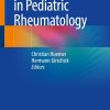 Clinical Examples in Pediatric Rheumatology (Original PDF from Publisher)