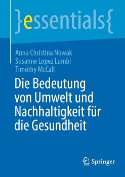 Die Bedeutung von Umwelt und Nachhaltigkeit für die Gesundheit (EPUB)