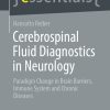 Cerebrospinal Fluid Diagnostics in Neurology: Paradigm Change in Brain Barriers, Immune System and Chronic Diseases (EPUB)