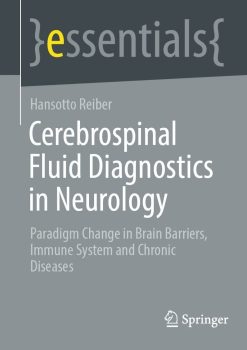 Cerebrospinal Fluid Diagnostics in Neurology: Paradigm Change in Brain Barriers, Immune System and Chronic Diseases (EPUB)