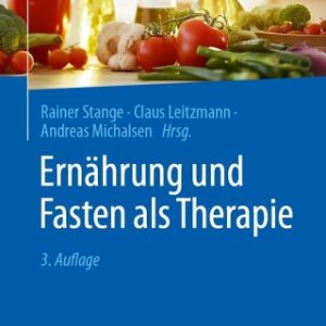 Ernährung und Fasten als Therapie, 3rd Edition (Original PDF from Publisher)