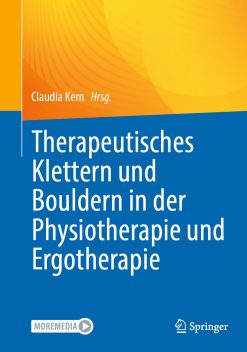 Therapeutisches Klettern und Bouldern in der Physiotherapie und Ergotherapie (Original PDF from Publisher)
