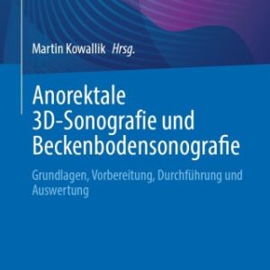 Anorektale 3D-Sonografie und Beckenbodensonografie (Original PDF from Publisher)