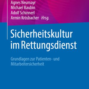 Sicherheitskultur im Rettungsdienst: Grundlagen zur Patienten- und Mitarbeitersicherheit (Original PDF from Publisher)