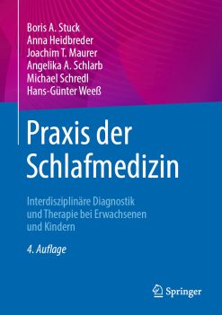 Praxis der Schlafmedizin: Interdisziplinäre Diagnostik und Therapie bei Erwachsenen und Kindern, 4th Edition (EPUB)
