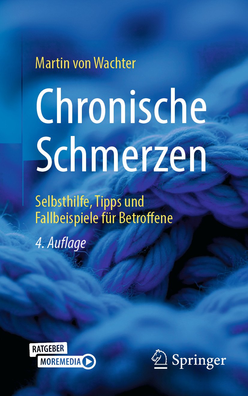 Chronische Schmerzen: Selbsthilfe, Tipps und Fallbeispiele für Betroffene, 4th Edition (Original PDF from Publisher)