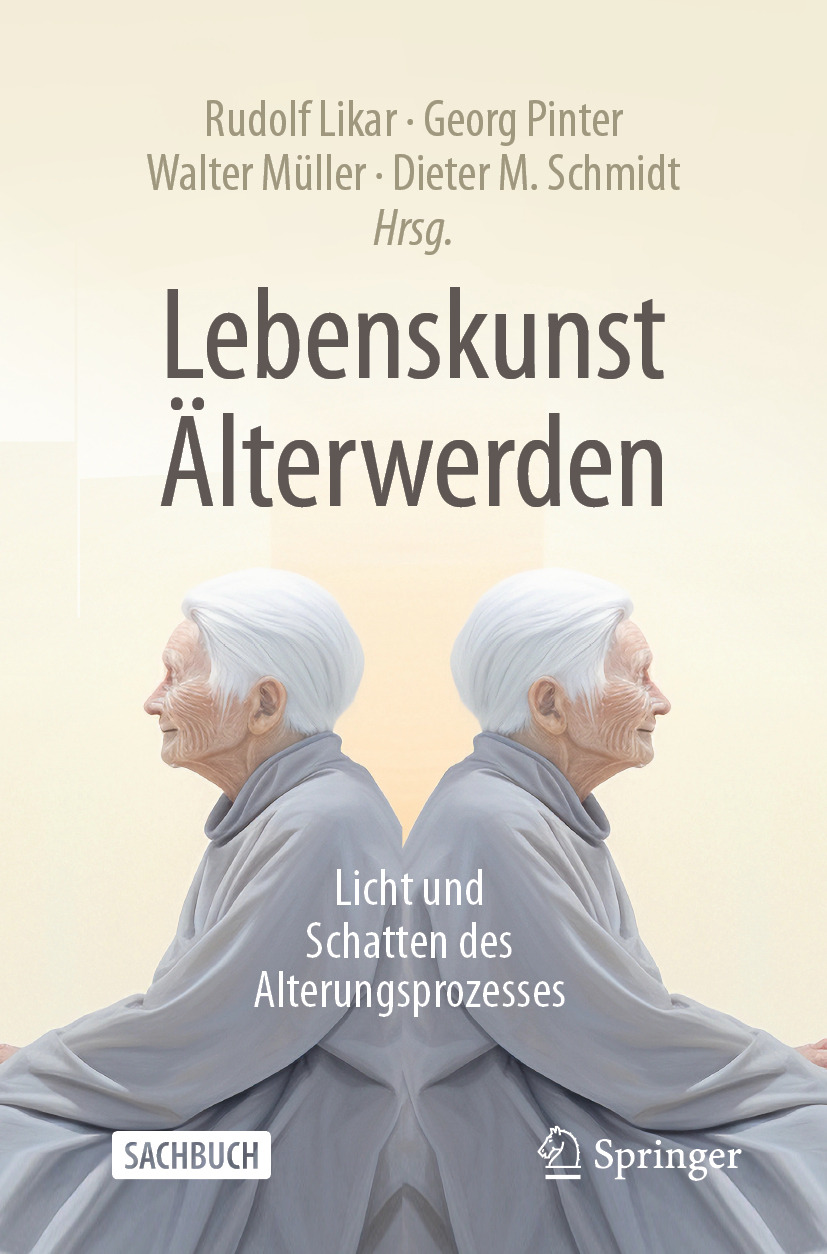 Lebenskunst Älterwerden: Licht und Schatten des Alterungsprozesses (EPUB)