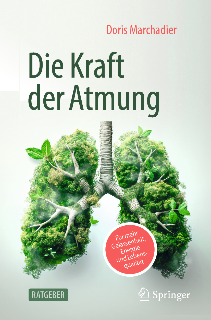 Die Kraft der Atmung: Für mehr Gelassenheit, Energie und Lebensqualität (EPUB)