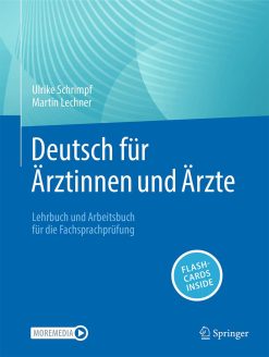 Deutsch für Ärztinnen und Ärzte: Lehrbuch und Arbeitsbuch für die Fachsprachprüfung (German Edition), 37th Edition (Original PDF from Publisher)