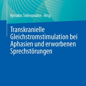 Transkranielle Gleichstromstimulation bei Aphasien und erworbenen Sprechstörungen (Original PDF from Publisher)