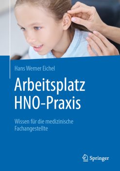 Arbeitsplatz HNO-Praxis: Wissen für die medizinische Fachangestellte (EPUB)