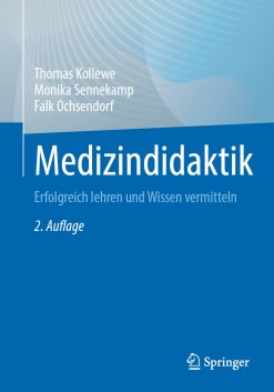Medizindidaktik: Erfolgreich lehren und Wissen vermitteln, 2nd Edition (EPUB)