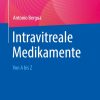 Intravitreale Medikamente: Von A bis Z (German Edition) (EPUB)