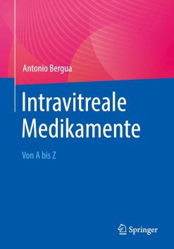 Intravitreale Medikamente: Von A bis Z (German Edition) (EPUB)