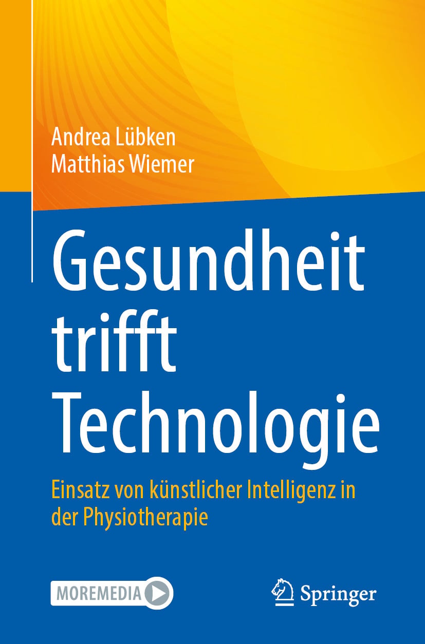 Gesundheit trifft Technologie: Einsatz von künstlicher Intelligenz in der Physiotherapie (EPUB)