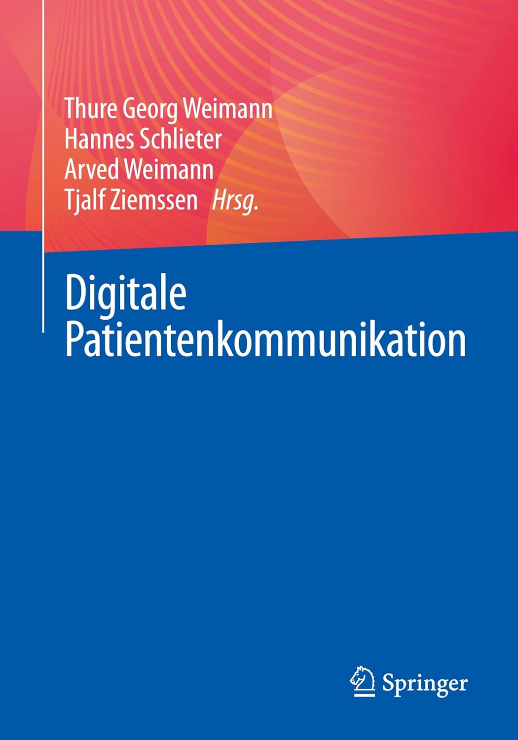 Digitale Patientenkommunikation (German Edition) (EPUB)