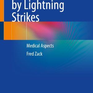Accidents Caused by Lightning Strikes: Medical Aspects (EPUB)