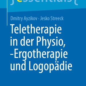 Teletherapie in der Physio, -Ergotherapie und Logopädie (Original PDF from Publisher)