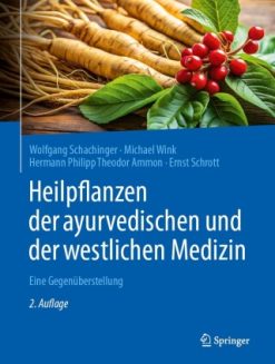 Heilpflanzen der ayurvedischen und der westlichen Medizin, 2nd Edition (EPUB)