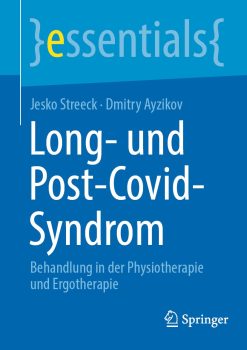 Long- und Post-Covid-Syndrom: Behandlung in der Physiotherapie und Ergotherapie (EPUB)