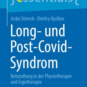 Long- und Post-Covid-Syndrom: Behandlung in der Physiotherapie und Ergotherapie (EPUB)