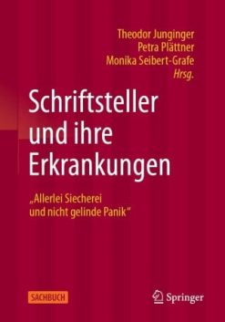 Schriftsteller und ihre Erkrankungen (EPUB)