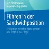 Führen in der Sandwichposition: Erfolgreich zwischen Management und Team in der Pflege (German Edition) (Original PDF from Publisher)