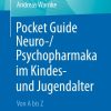 Pocket Guide Neuro-/Psychopharmaka im Kindes- und Jugendalter, 3rd Edition (Original PDF from Publisher)