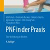 PNF in der Praxis: Eine Anleitung in Bildern (German Edition), 9th Edition (Original PDF from Publisher)