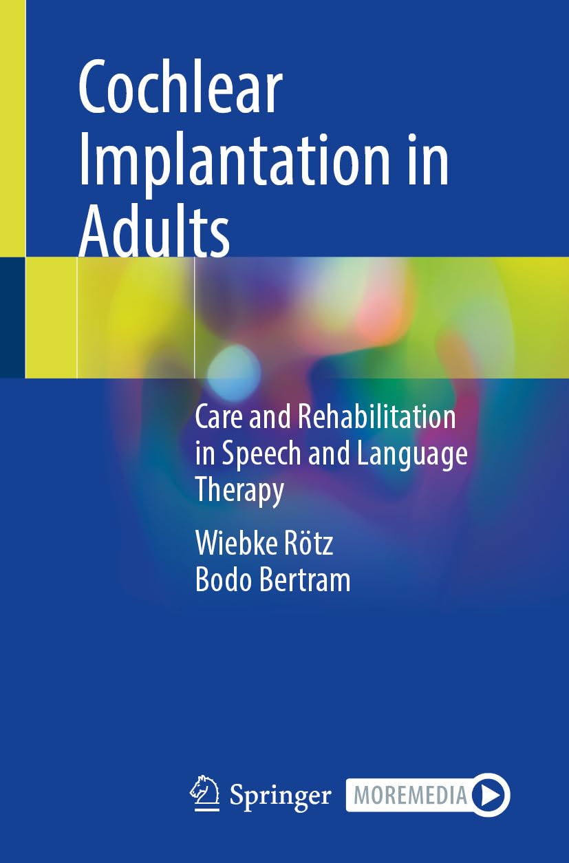 Cochlear Implantation in Adults: Care and Rehabilitation in Speech and Language Therapy (EPUB)