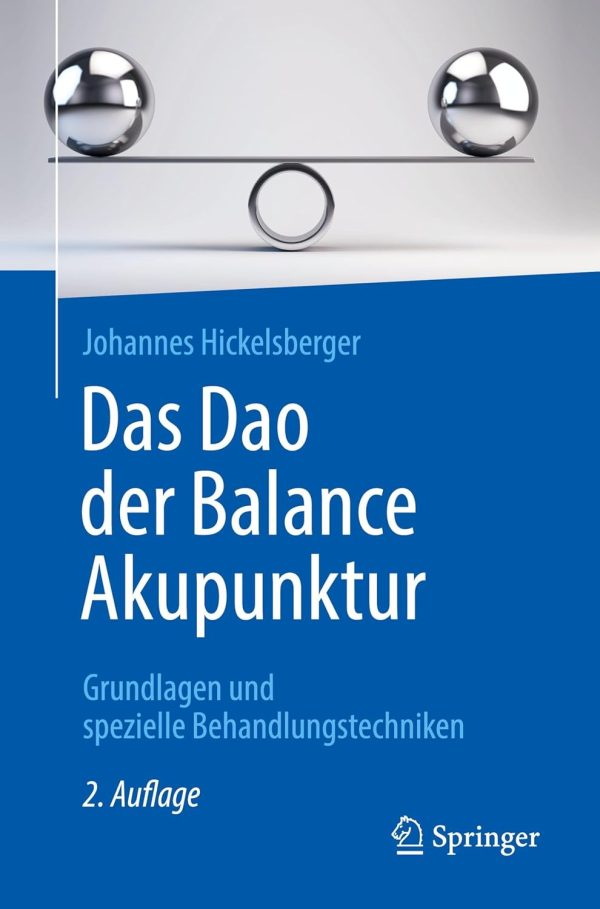 Das Dao der Balance Akupunktur: Grundlagen und spezielle Behandlungstechniken (German Edition), 2nd Edition (EPUB)
