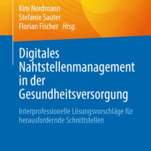 Digitales Nahtstellenmanagement in der Gesundheitsversorgung (EPUB)
