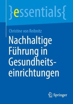 Nachhaltige Führung in Gesundheitseinrichtungen (EPUB)