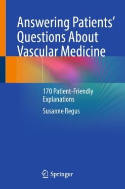 Answering Patients’ Questions About Vascular Medicine (Original PDF from Publisher)