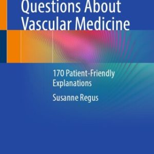 Answering Patients’ Questions About Vascular Medicine (Original PDF from Publisher)