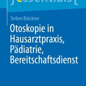 Otoskopie in Hausarztpraxis, Pädiatrie, Bereitschaftsdienst (Original PDF from Publisher)